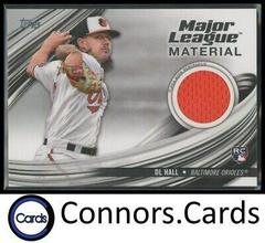 DL Hall Baseball Cards 2023 Topps Series 2 Major League Material Relics Prices