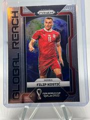 Filip Kostic #13 Soccer Cards 2022 Panini Prizm World Cup Global Reach Prices