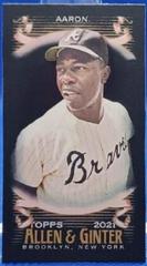 Hank Aaron [Mini Black] #1 Baseball Cards 2021 Topps Allen & Ginter X Prices