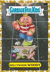 Hollywood WOODY [Gold] #84b Garbage Pail Kids Go on Vacation Prices