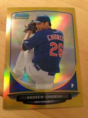 Andrew Church [Gold Refractor] #138 Baseball Cards 2013 Bowman Chrome Mini Prices