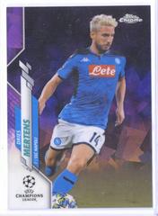 Dries Mertens [Purple Refractor] Soccer Cards 2019 Topps Chrome UEFA Champions League Prices