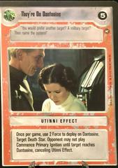 They're On Dantooine [Limited] Star Wars CCG A New Hope Prices