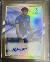 Reece James [Gold Refractor] Soccer Cards 2020 Topps Chrome UEFA Champions League Autographs Prices