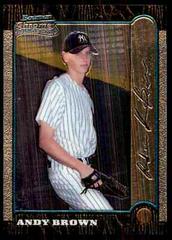 Andy Brown #130 Baseball Cards 1999 Bowman Chrome Prices