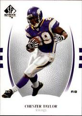 Chester Taylor #22 Football Cards 2007 SP Authentic Prices