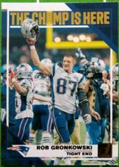 Rob Gronkowski #CH 4 Football Cards 2019 Donruss The Champ is Here Prices