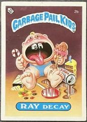 RAY Decay Garbage Pail Kids 1985 Mini Prices