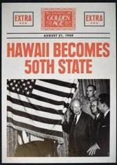 Hawaii Becomes 50th State #5 Baseball Cards 2014 Panini Golden Age Headlines Prices