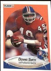 Dennis Smith Football Cards 1990 Fleer Prices