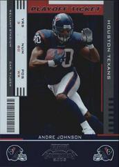 Andre Johnson [Playoff Ticket] #39 Football Cards 2005 Playoff Contenders Prices