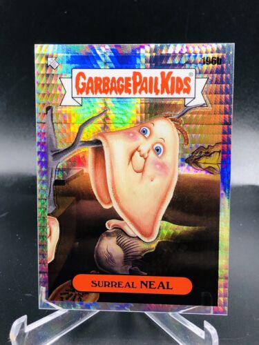 Surreal NEAL [Prism Refractor] #196b 2022 Garbage Pail Kids Chrome