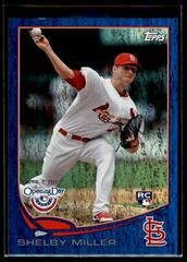 Shelby Miller [Blue] Baseball Cards 2013 Topps Opening Day Prices