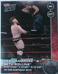 Dean Ambrose & Seth Rollins Wrestling Cards 2017 Topps Now WWE Prices