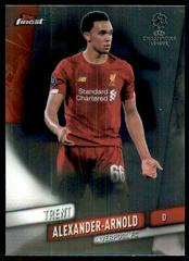 Trent Alexander Arnold Soccer Cards 2019 Finest UEFA Champions League Prices