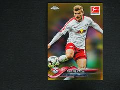 Timo Werner [Gold Refractor] #25 Soccer Cards 2018 Topps Chrome Bundesliga Prices