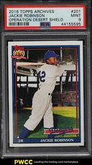 Jackie Robinson [Operation Desert Shield] #201 Baseball Cards 2016 Topps Archives Prices
