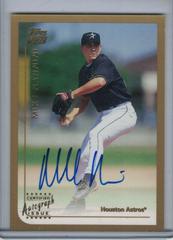 Mike Nannini [Certified Autograph] #T6 Baseball Cards 1999 Topps Traded Prices