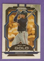Brooks Lee #PG6 Baseball Cards 2023 Panini Prizm Pot of Gold Prices