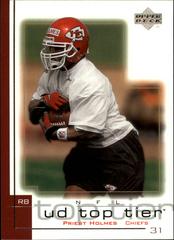 Priest Holmes #84 Football Cards 2001 Upper Deck Top Tier Prices