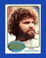 Tom Banks #498 Football Cards 1976 Topps Prices