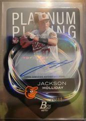 Jackson Holliday [Autograph] Baseball Cards 2023 Bowman Platinum Plating Die Cut Prices