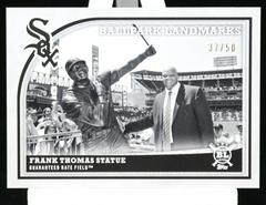 Frank Thomas Statue [Black & White] #353 Baseball Cards 2018 Topps Big League Prices