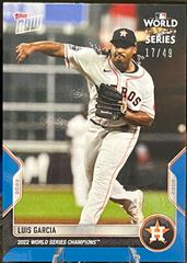 Luis Garcia [Blue] Baseball Cards 2022 Topps Now World Series Champions Prices