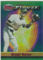 Brent Gates [Refractor] Baseball Cards 1994 Finest Prices