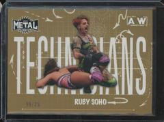 Ruby Soho [Gold] #TN-35 Wrestling Cards 2022 SkyBox Metal Universe AEW Technicians Prices