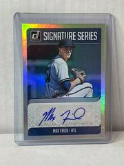 Max Fried #SS-MF Baseball Cards 2018 Panini Donruss Signature Series Prices