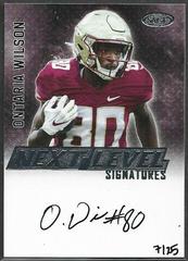 Ontaria Wilson [Silver] #NLS-OW Football Cards 2023 Sage Next Level Signatures Prices