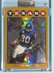 Andre Johnson [Gold Refractor] #TC77 Football Cards 2008 Topps Chrome Prices