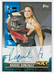 Raquel Gonzalez [Blue] Wrestling Cards 2021 Topps WWE We Are NXT Autographs Prices