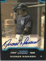 Dioner Navarro [Refractor Autograph] Baseball Cards 2004 Bowman Chrome Prices