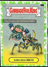 Wrecked Rico [Green] #46b Garbage Pail Kids Intergoolactic Mayhem