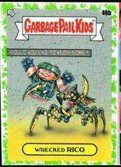 Wrecked Rico [Green] #46b Garbage Pail Kids Intergoolactic Mayhem Prices