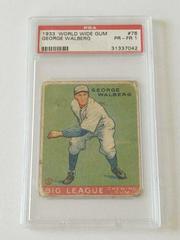 George Walberg #76 Baseball Cards 1933 World Wide Gum Prices