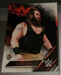 Braun Strowman #107 Wrestling Cards 2016 Topps WWE Then Now Forever Prices