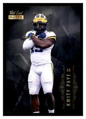 Kwity Paye #MBC-21 Football Cards 2021 Wild Card Matte Prices