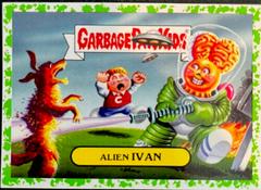 Alien IVAN [Green] Garbage Pail Kids Adam-Geddon Prices