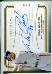 Will Clark #LAC-WC Baseball Cards 2023 Topps Definitive Legendary Autograph Collection Prices