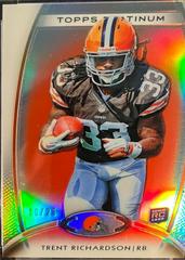 Trent Richardson [Red Refractor] #130 Football Cards 2012 Topps Platinum Prices