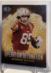 George Kittle [Gold] #5 Football Cards 2023 Panini Illusions Operation Detonation Prices