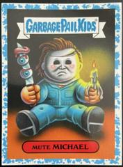 Mute MICHAEL [Light Blue] #14a Garbage Pail Kids Oh, the Horror-ible Prices