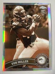 Von Miller [Ball in Hands Sepia Refractor] Football Cards 2011 Topps Chrome Prices
