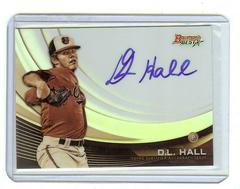 D.L. Hall #MA-DH Baseball Cards 2017 Bowman's Best Monochrome Autograph Prices