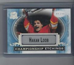 Hakan Loob #CE-HL Hockey Cards 2020 Upper Deck The Cup Championship Etchings Prices