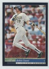 Robin Yount #13 Baseball Cards 1994 Score Prices