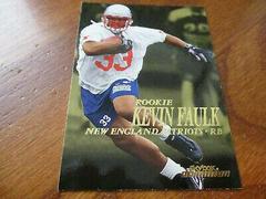 Kevin Faulk #205 Football Cards 1999 Skybox Dominion Prices